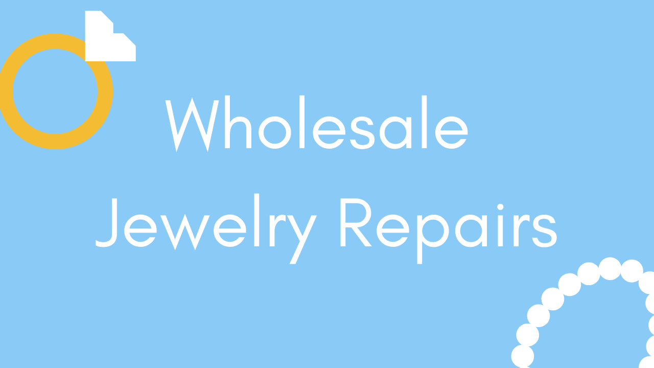 B2B Fine Jewelry Repair Services Your Trusted Repair Partner