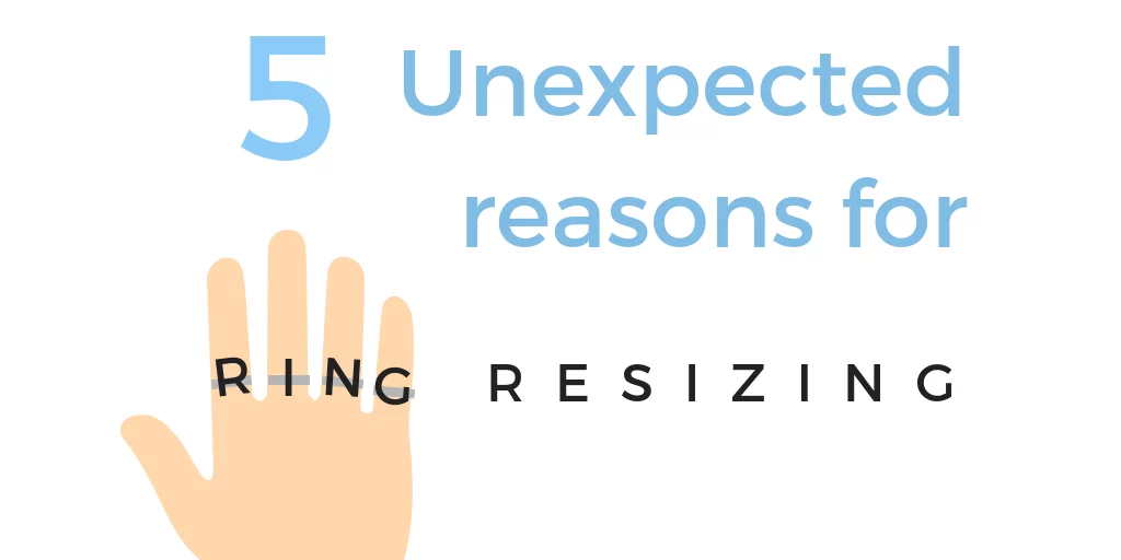 ring-resizing 5 reasons