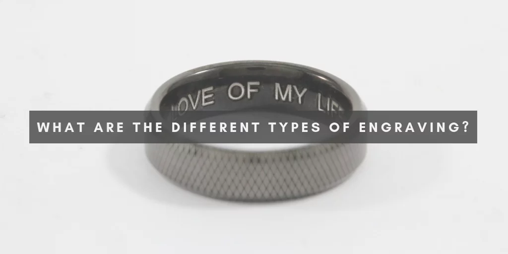 types of engraving